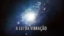 A Lei da Vibração